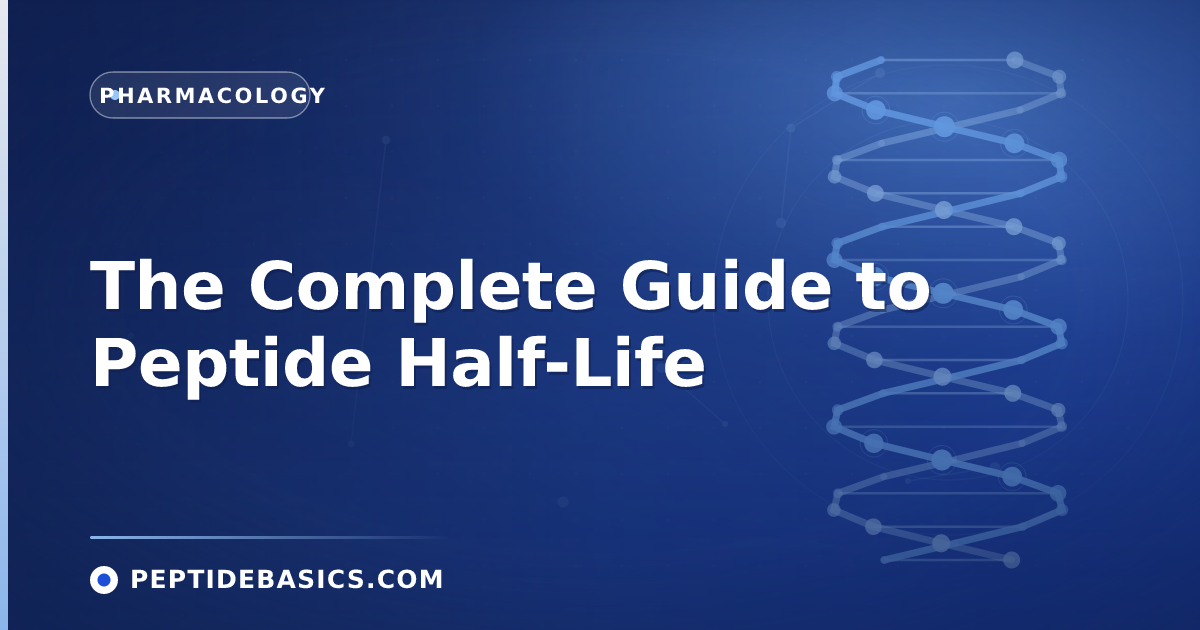 The Complete Guide to Peptide Half-Life