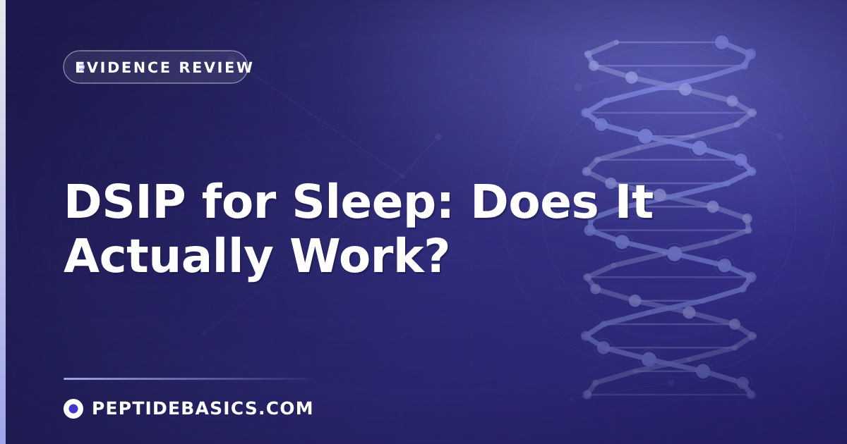 DSIP for Sleep: Does It Actually Work?
